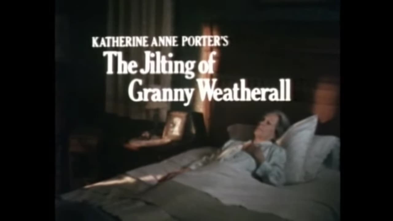 Cast and Crew of The Jilting of Granny Weatherall