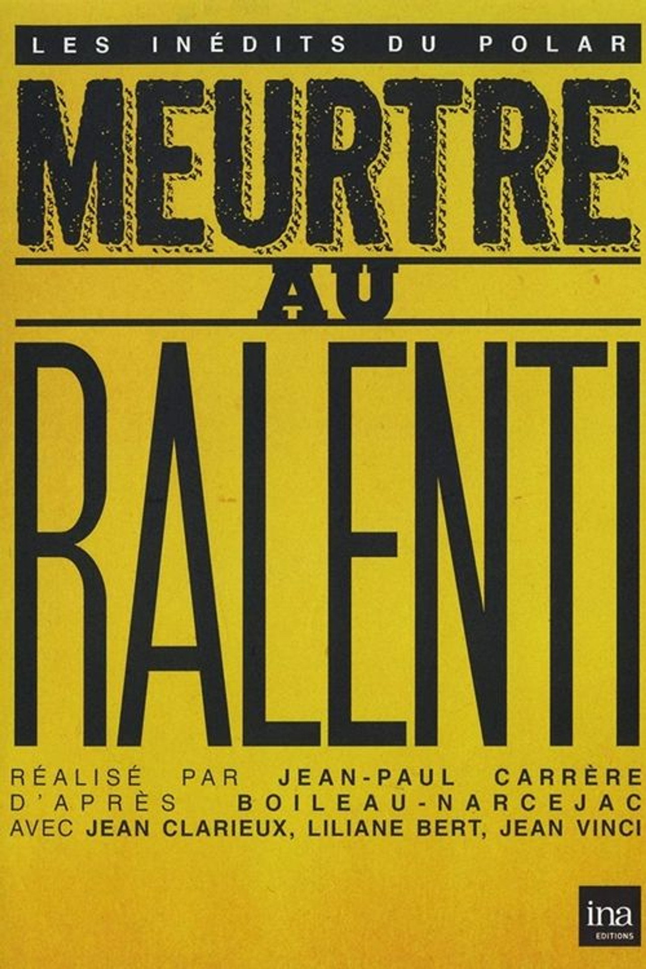 Meurtre au ralenti