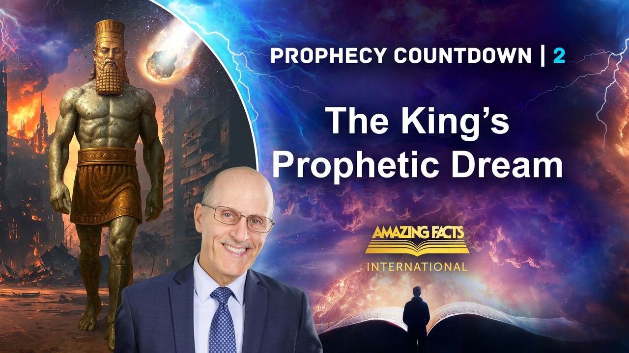 Prophecy Countdown - Season 1 Episode 2 : The King’s Prophetic Dream