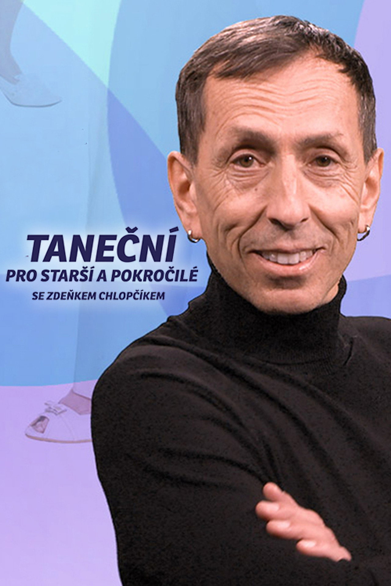 Taneční pro starší a pokročilé se Zdeňkem Chlopčíkem affisch