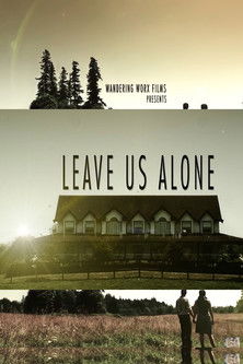 Leave Us Alone poster