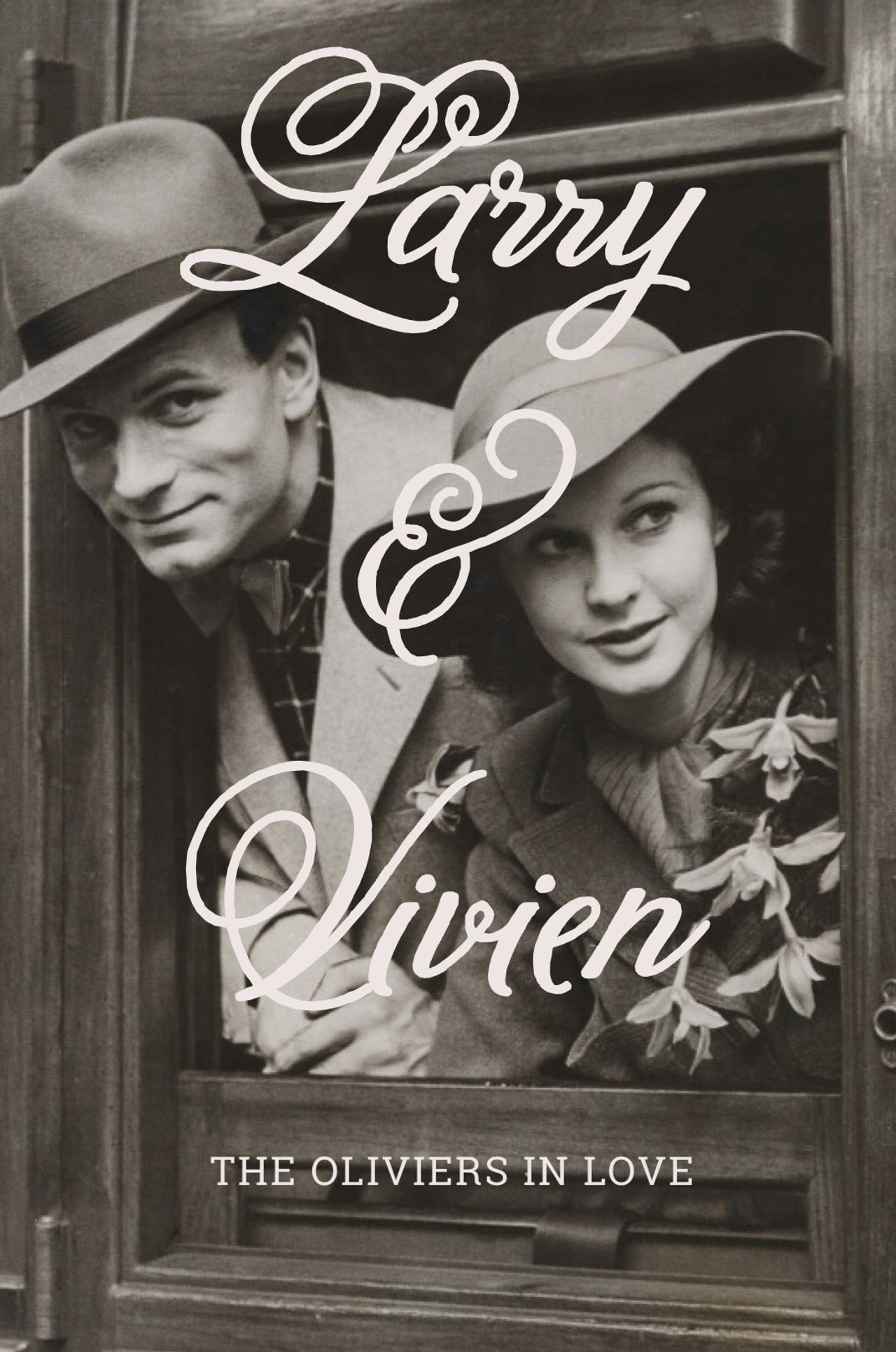 Larry & Vivien: The Oliviers in Love filmaffisch