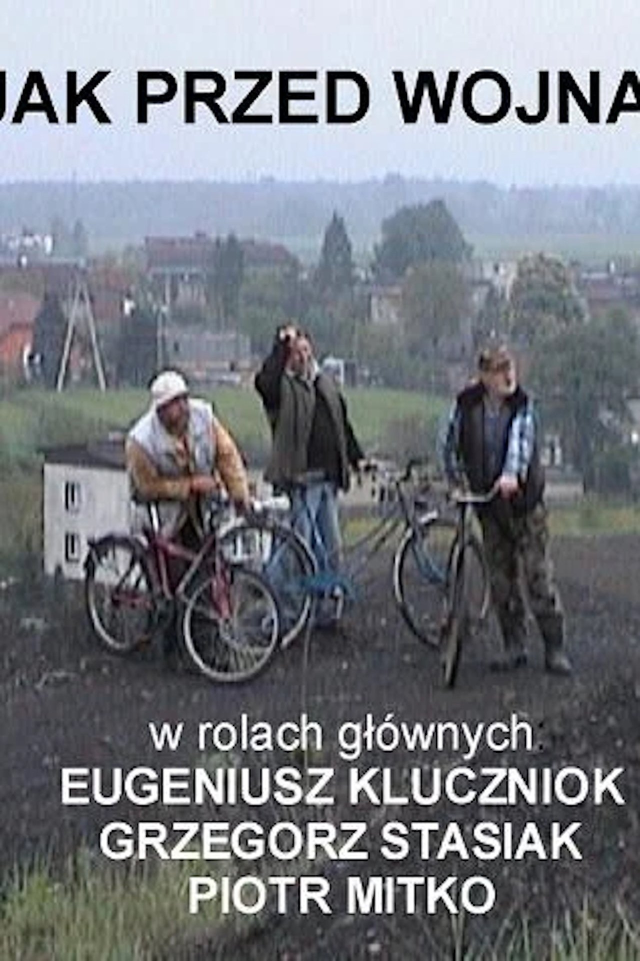 Jak przed wojną Jak przed wojną