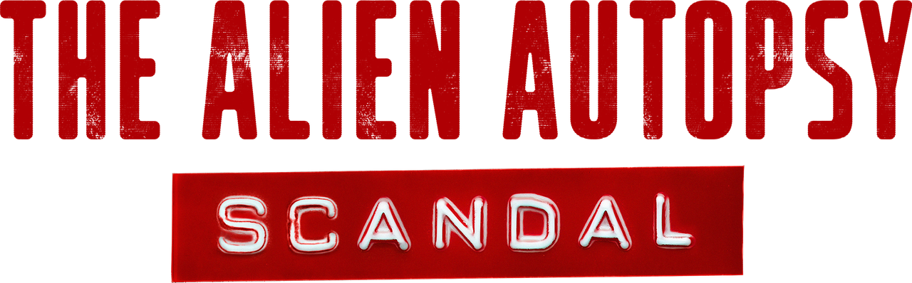 The Alien Autopsy Scandal