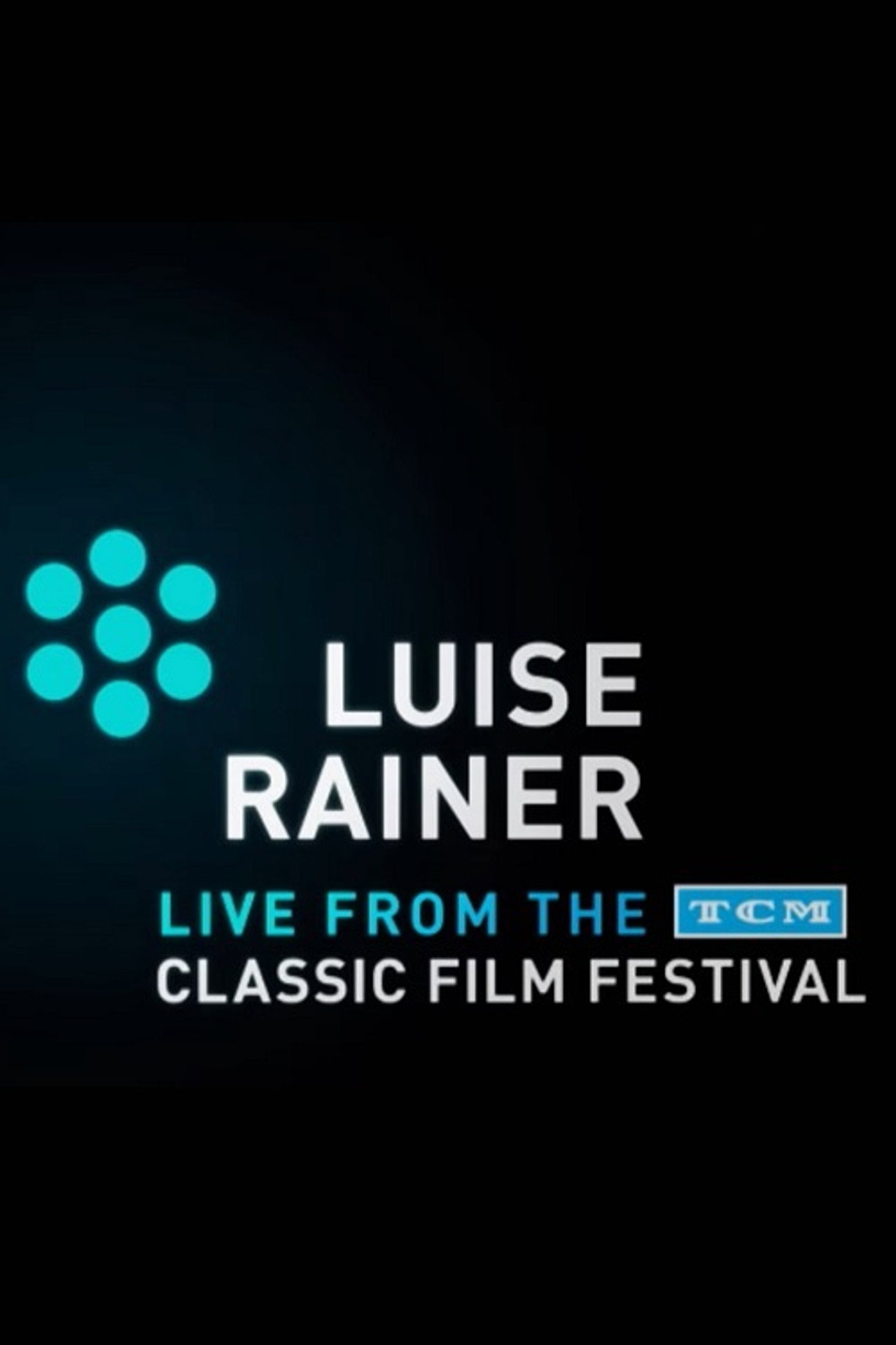 Luise Rainer: Live from the TCM Classic Film Festival filmaffisch
