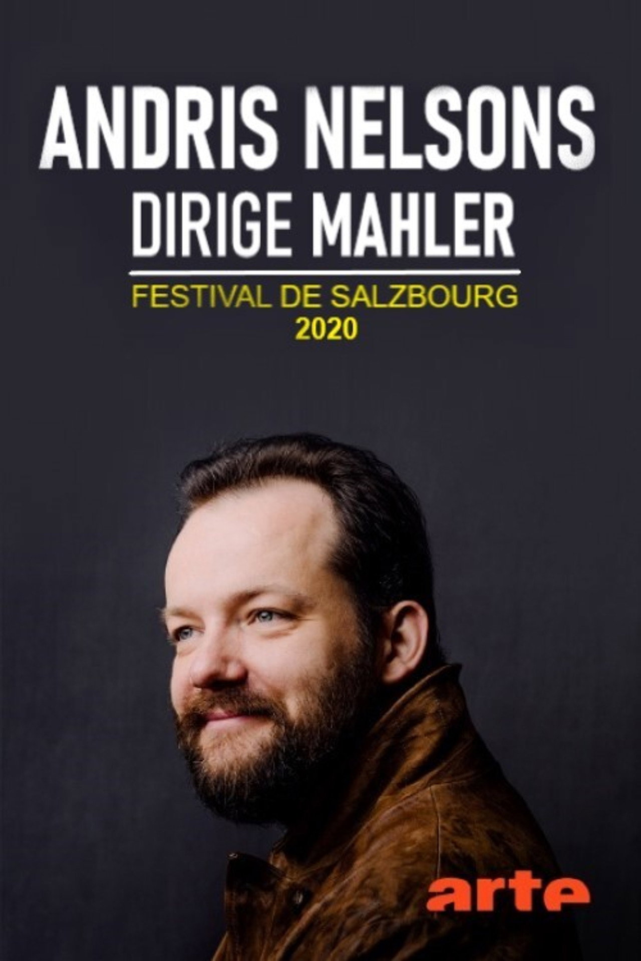 Andris Nelsons dirige Mahler - Festival de Salzbourg 2020 filmaffisch