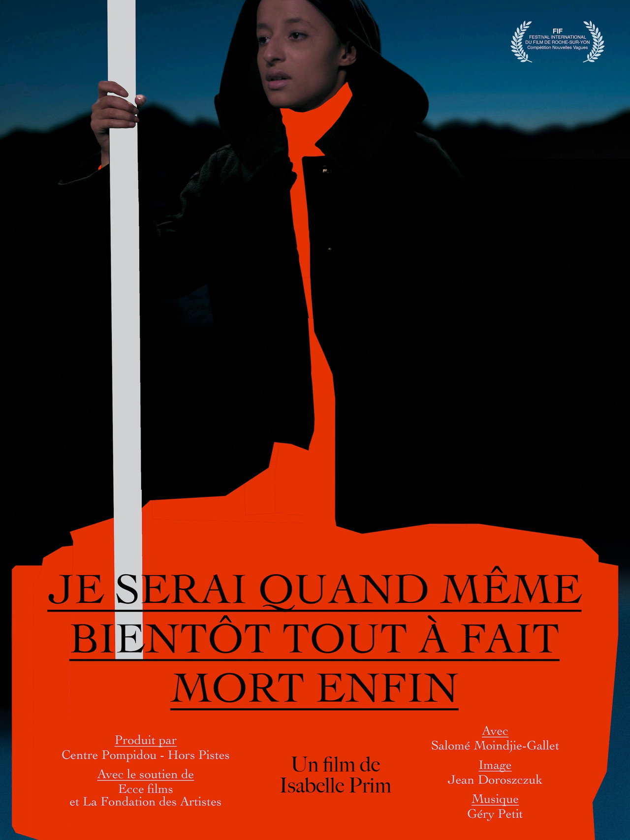 Je serai quand même bientôt tout à fait mort enfin filmaffisch