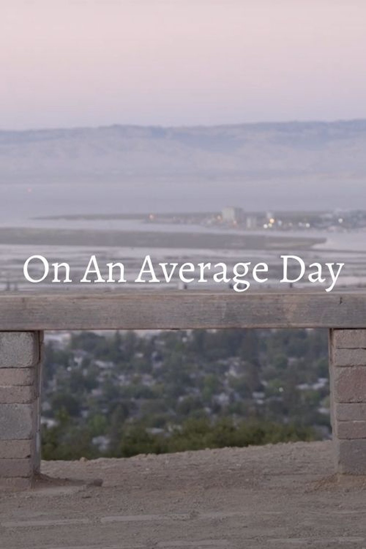 On An Average Day On An Average Day