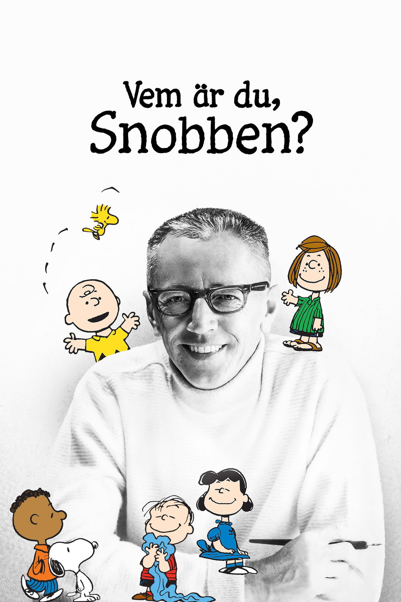 Vem är du, Snobben? filmaffisch