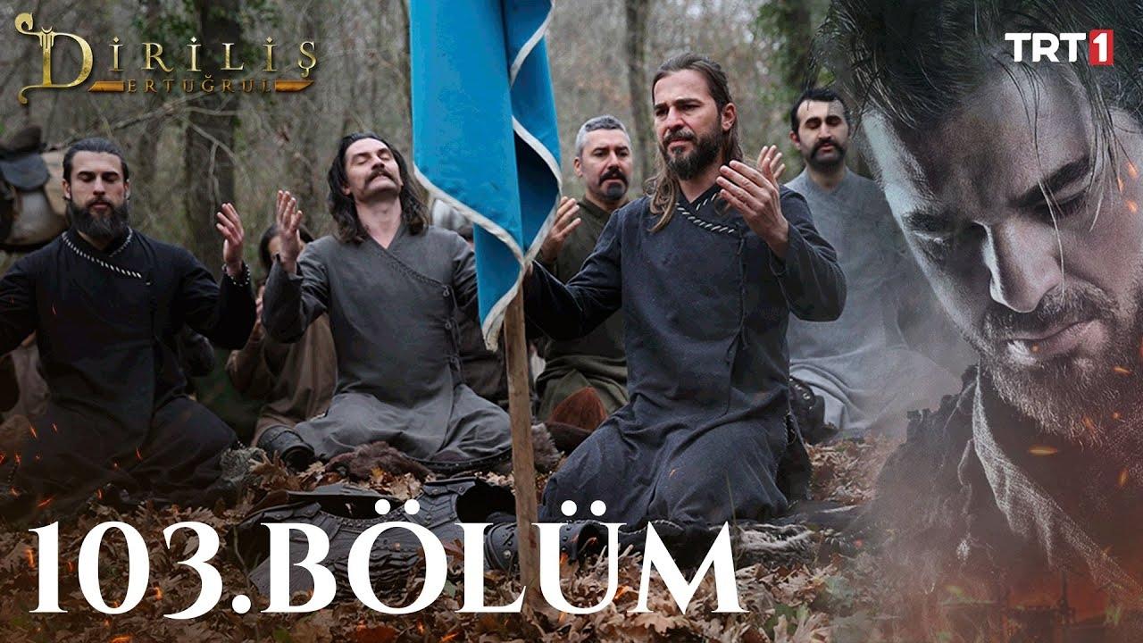 Resurrection: Ertugrul - Season 4 Episode 12 : Episode 103