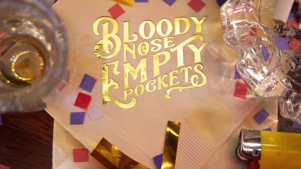 Bloody Nose, Empty Pockets background