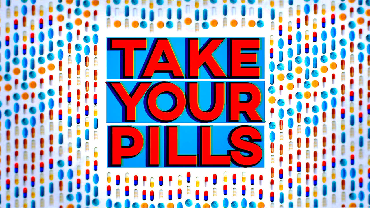 Take Your Pills background