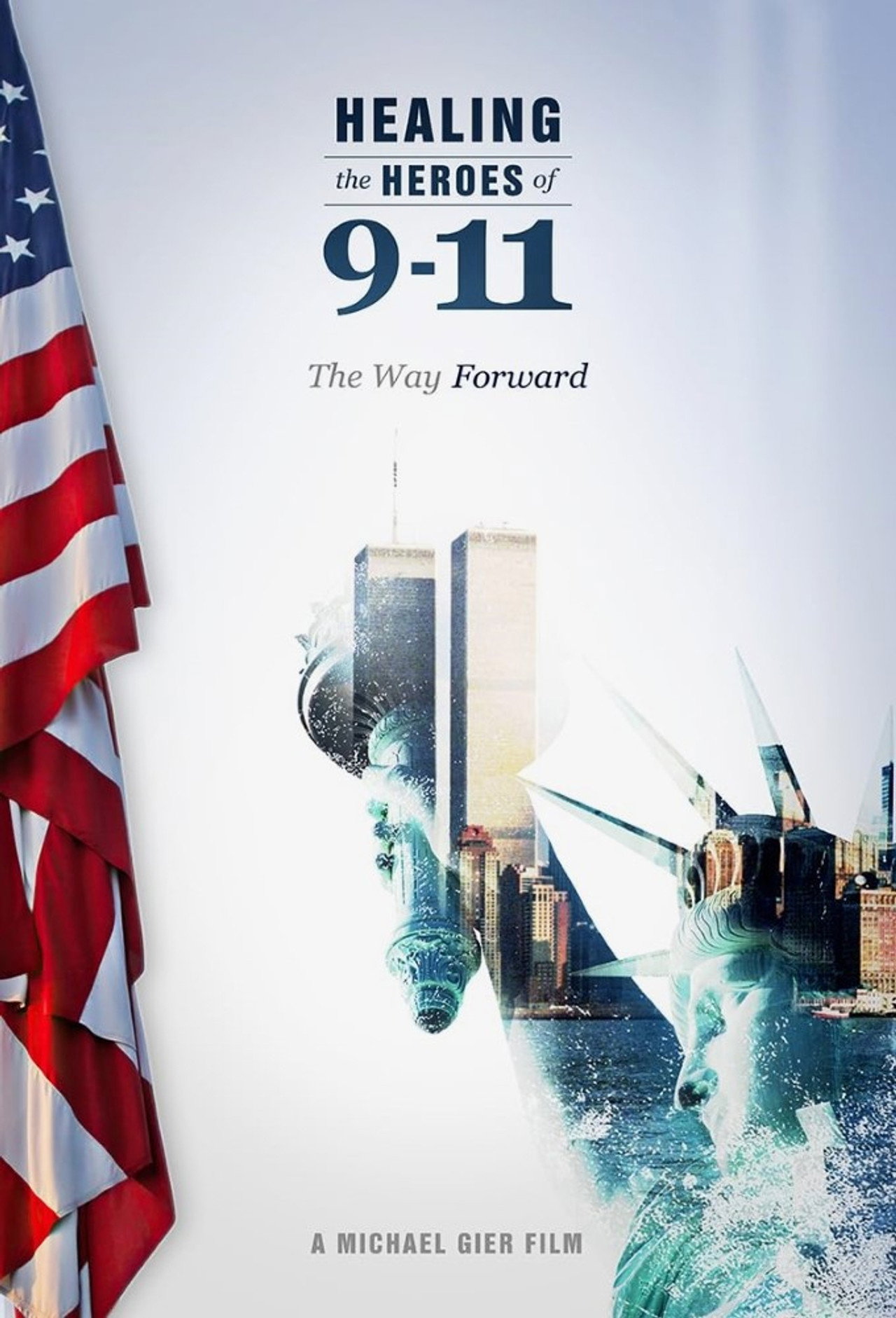 Healing the Heroes of 9-11: The Way Forward filmaffisch