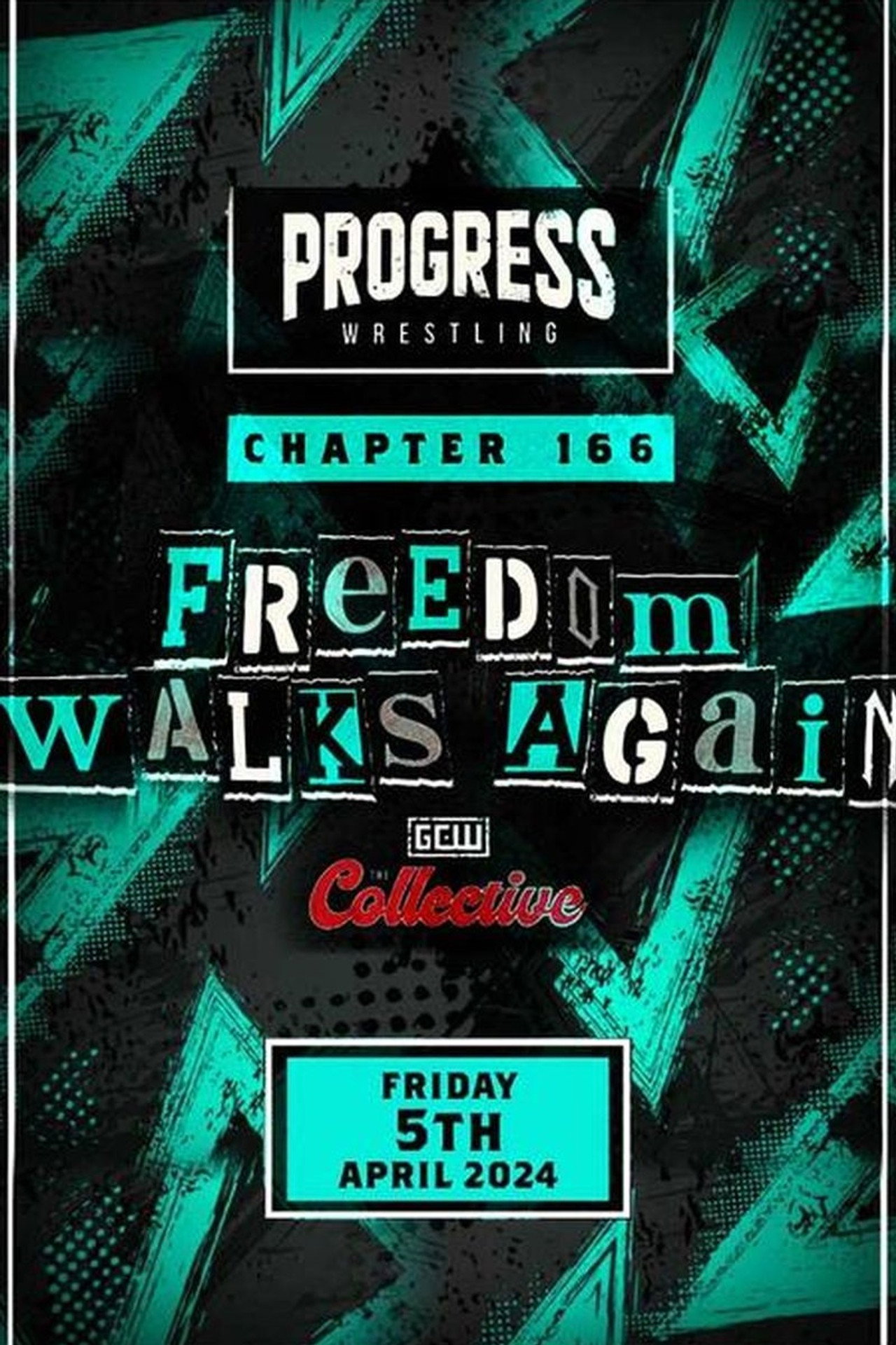 Progress Wrestling Chapter 166 Freedom Walks Again