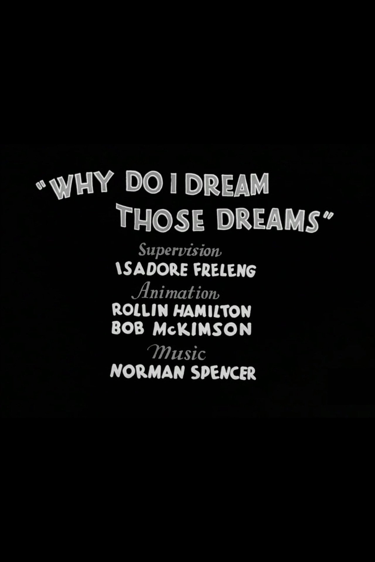 Why Do I Dream Those Dreams