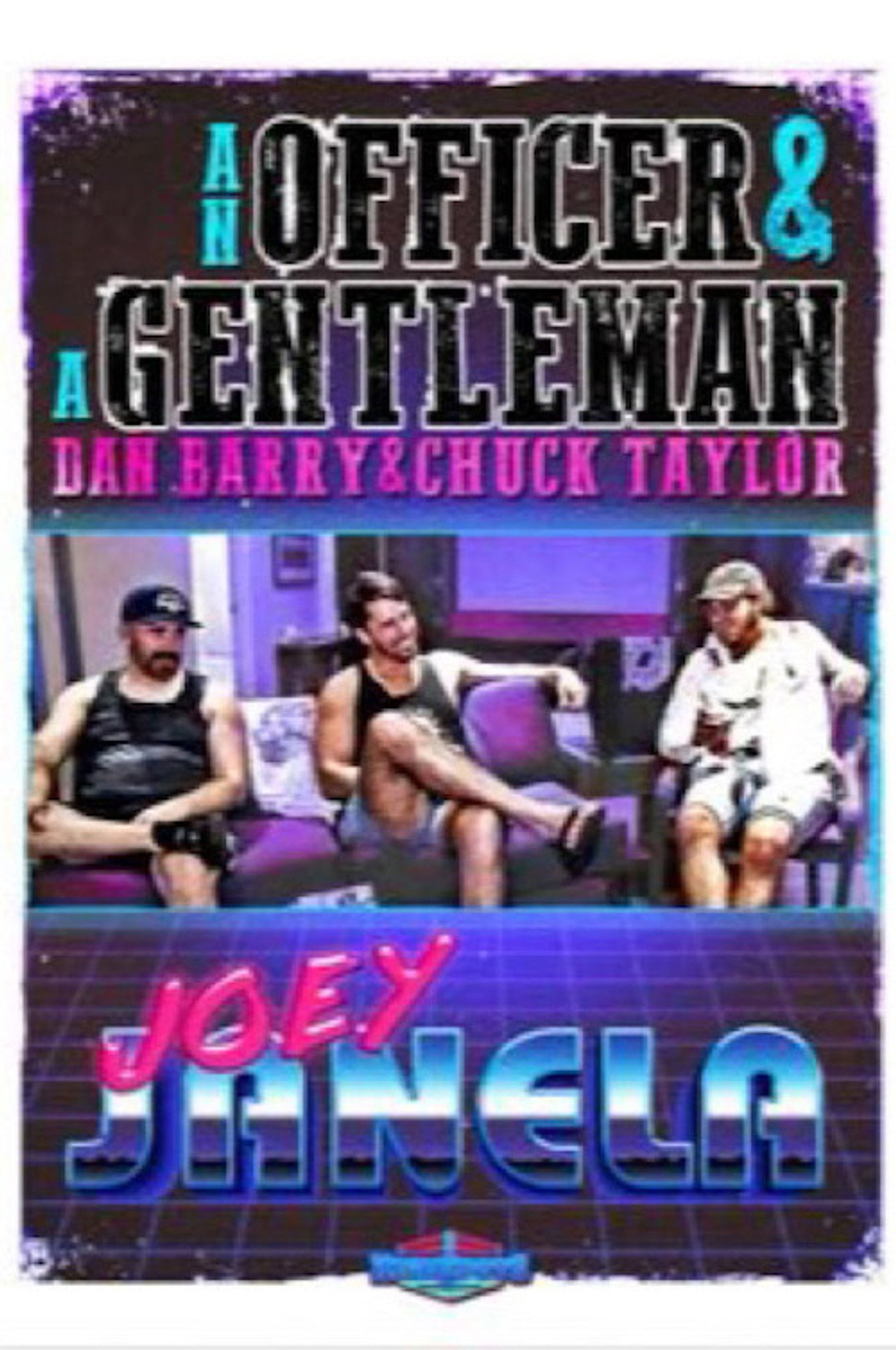 An Officer & A Gentleman: Joey Janela