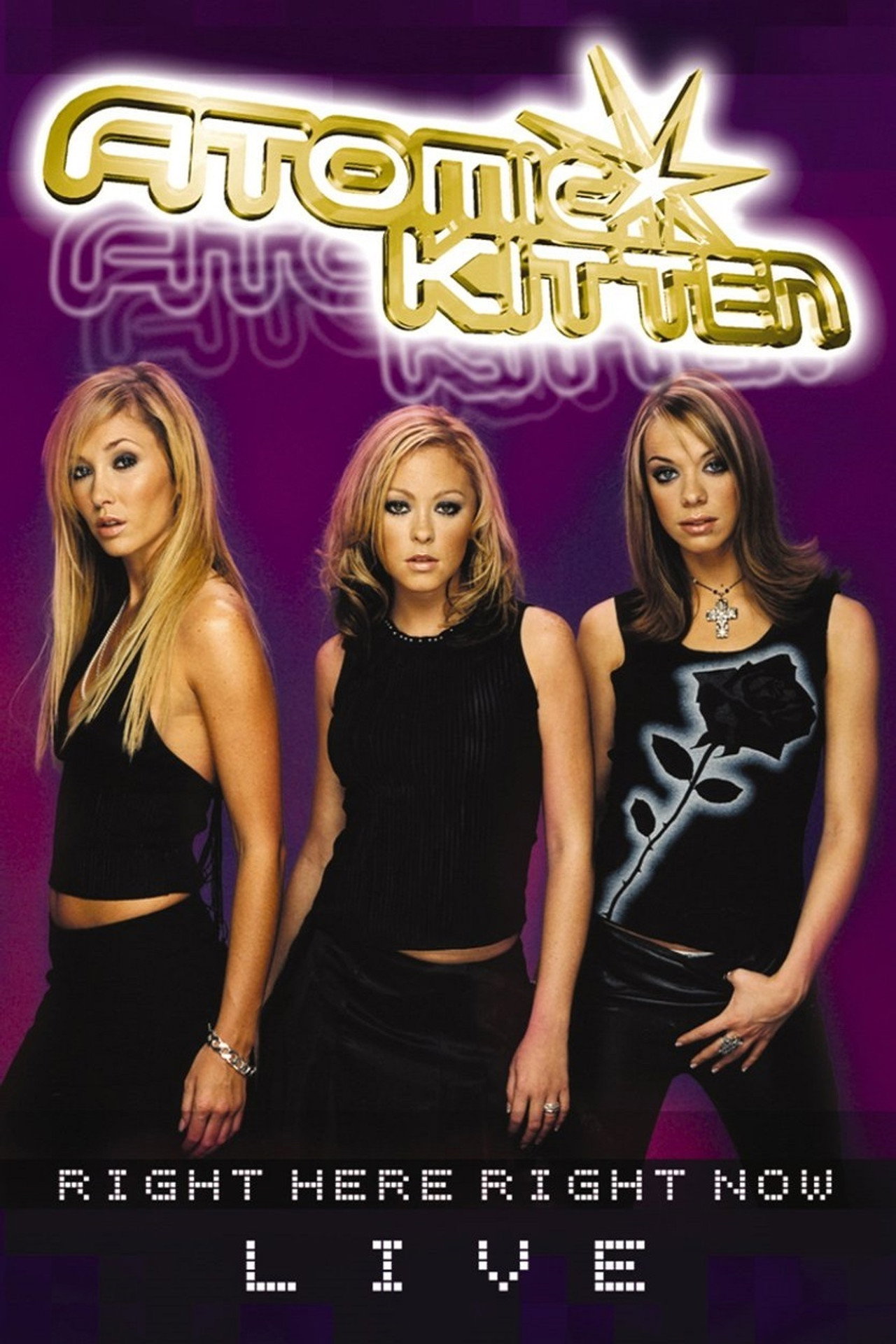 Atomic Kitten: Right Here Right Now filmaffisch