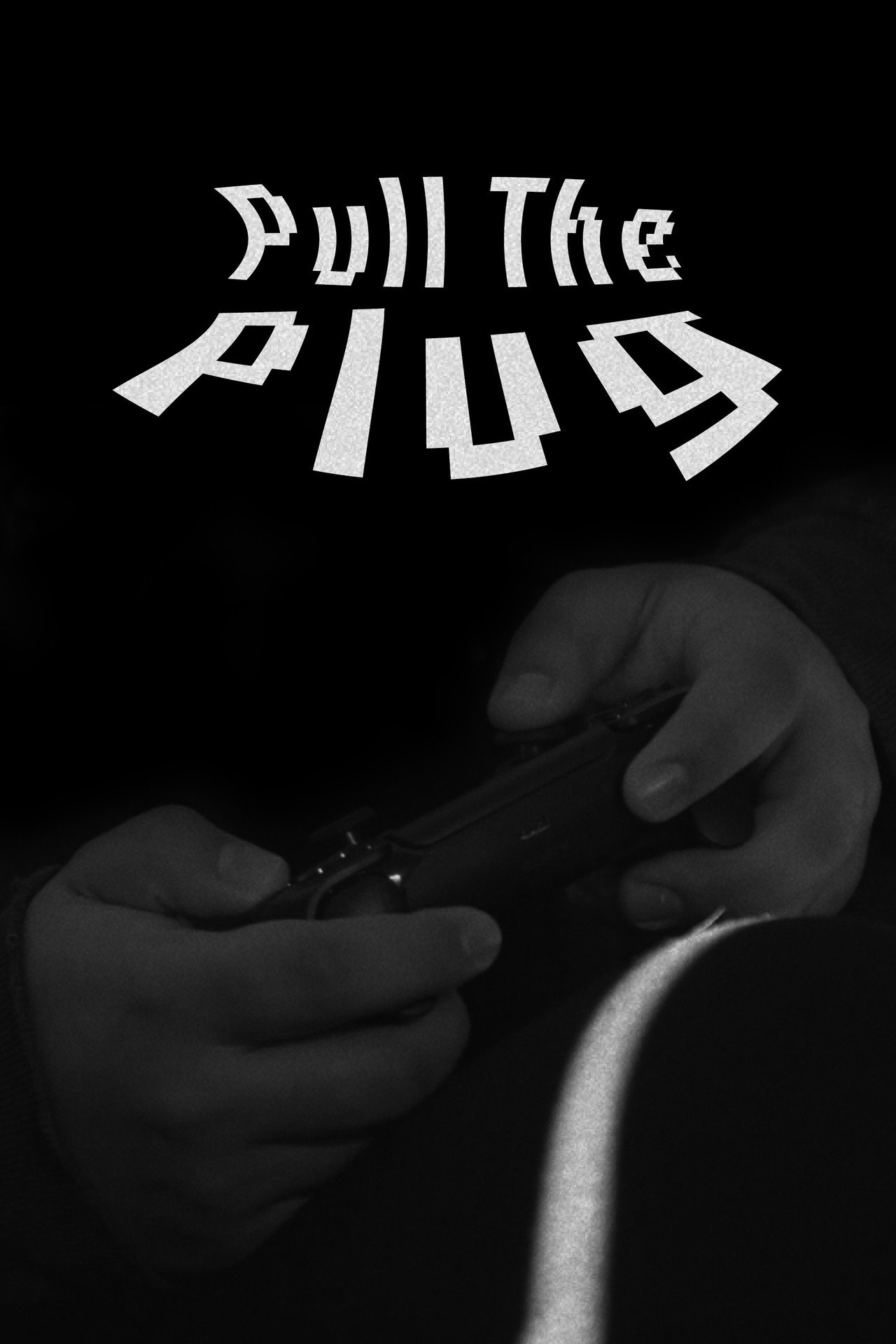 Pull The Plug filmaffisch