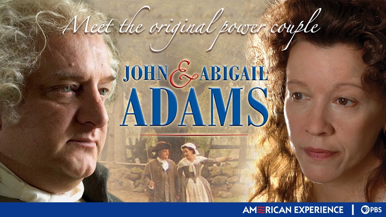 American Experience - Season 18 Episode 5 : John and Abigail Adams