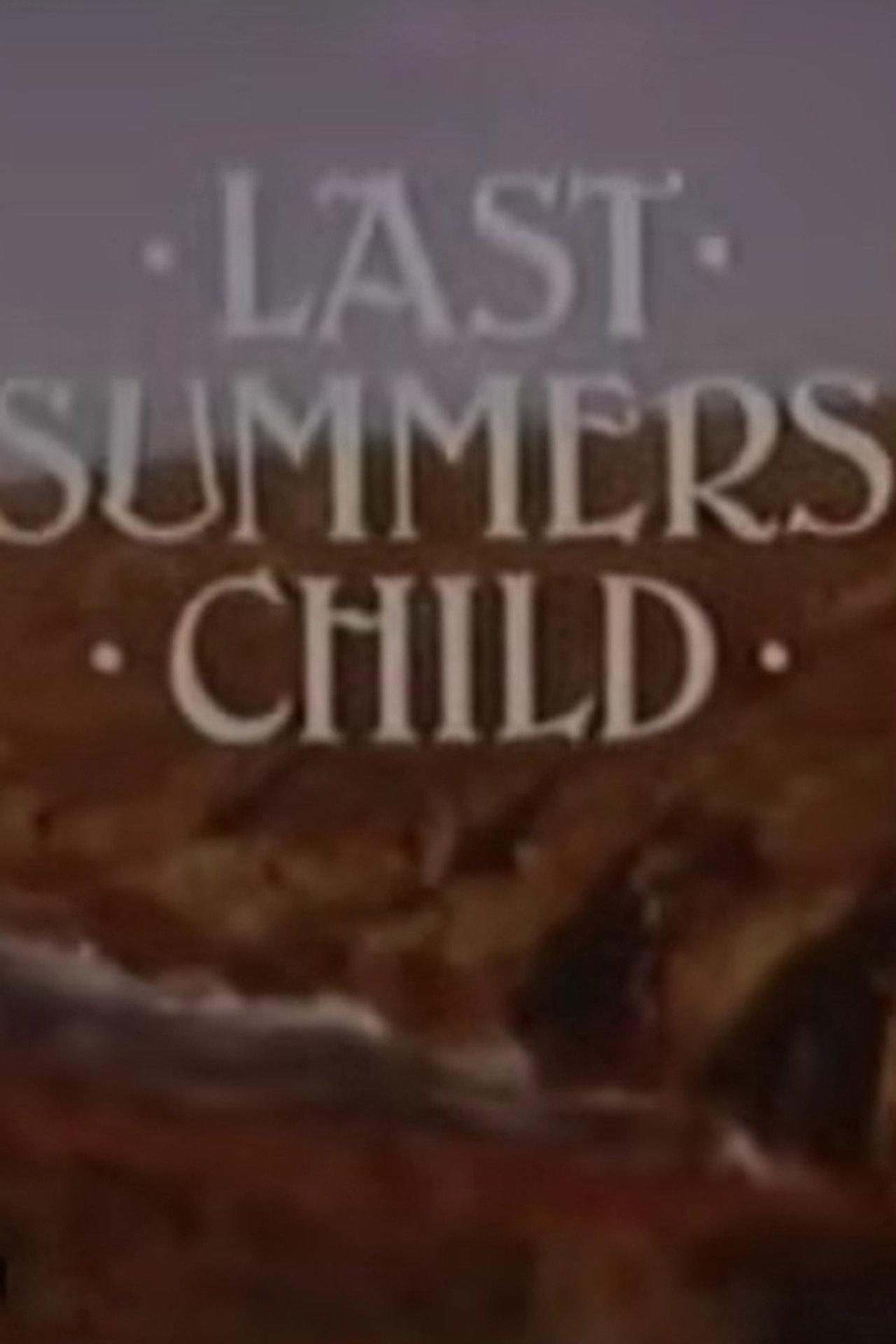 Last Summer's Child poster