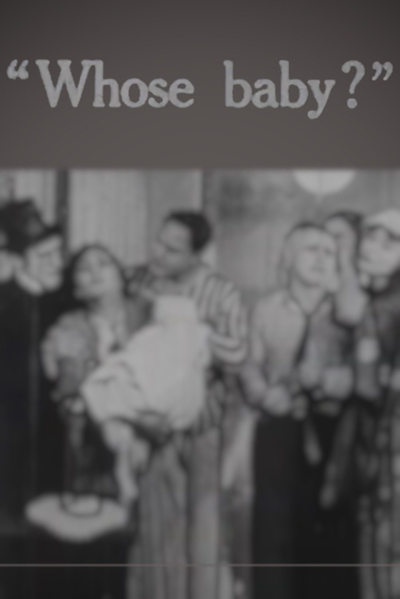 Whose Baby?