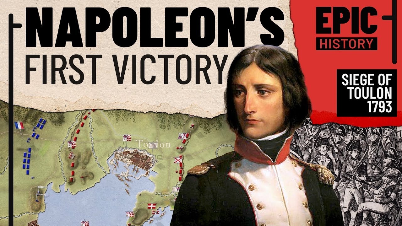 Napoleon's First Victory: The Siege of Toulon 1793