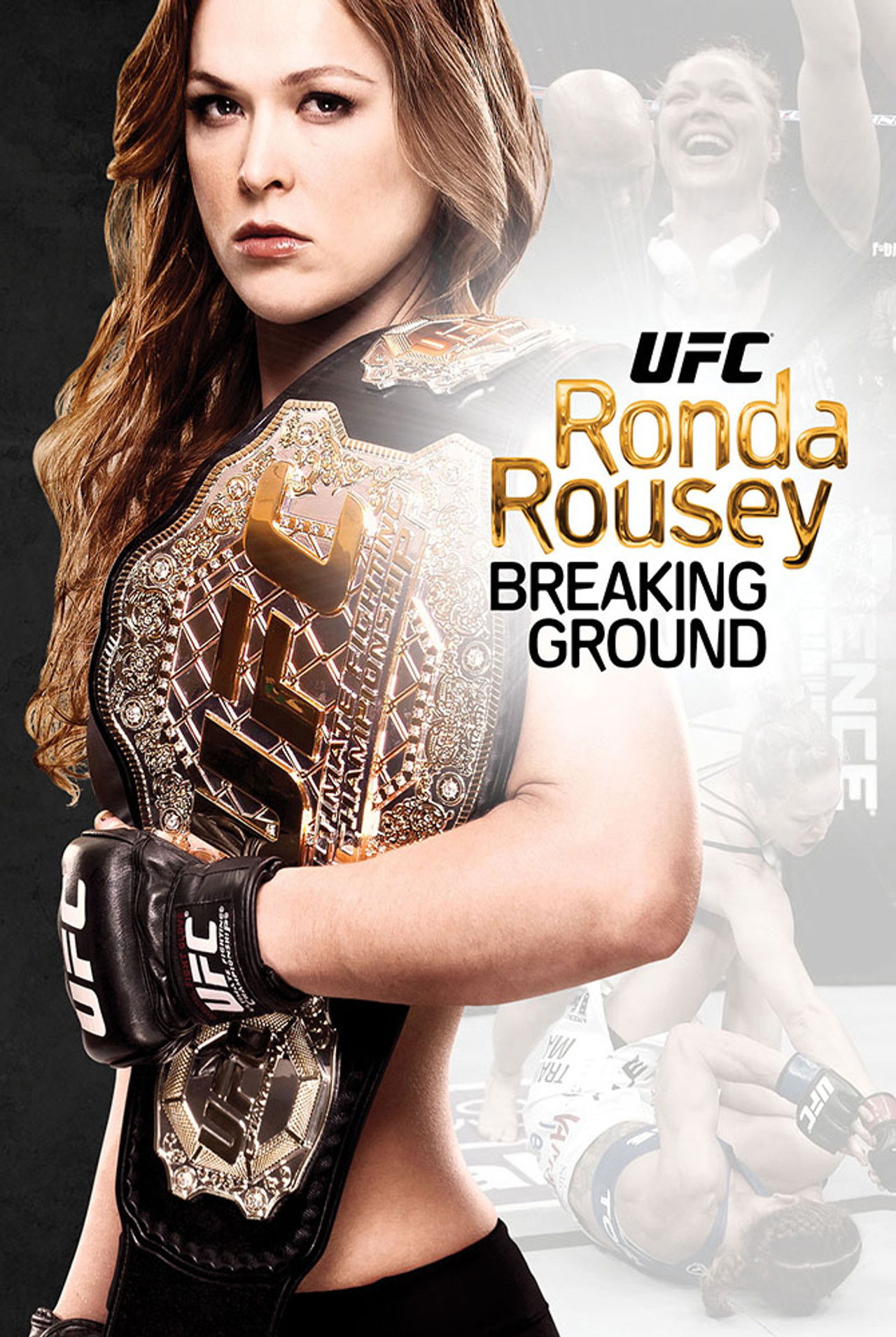 Ronda Rousey: Breaking Ground Backdrop