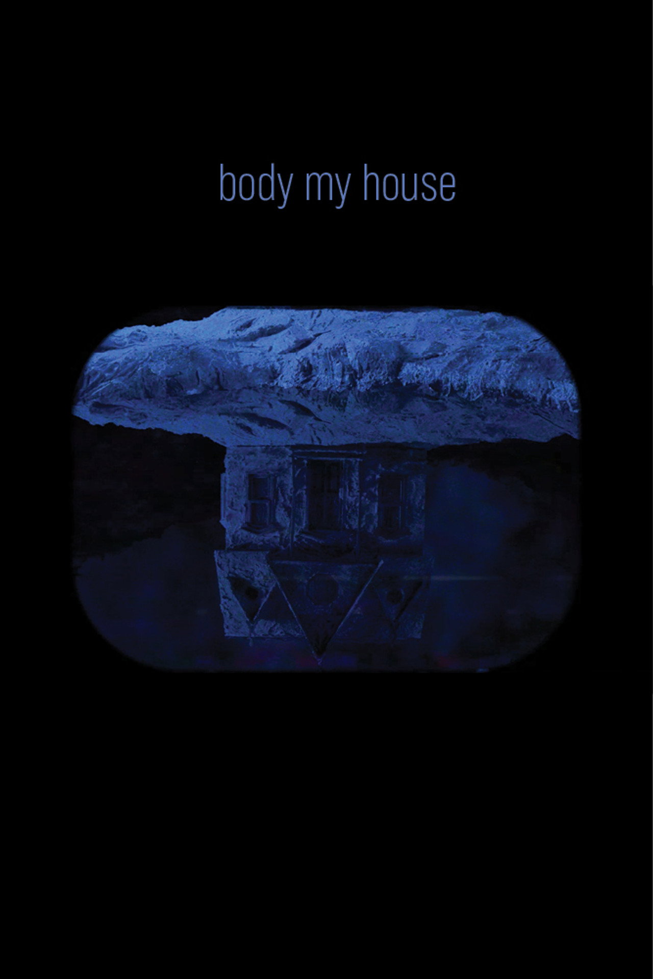 Body My House filmaffisch