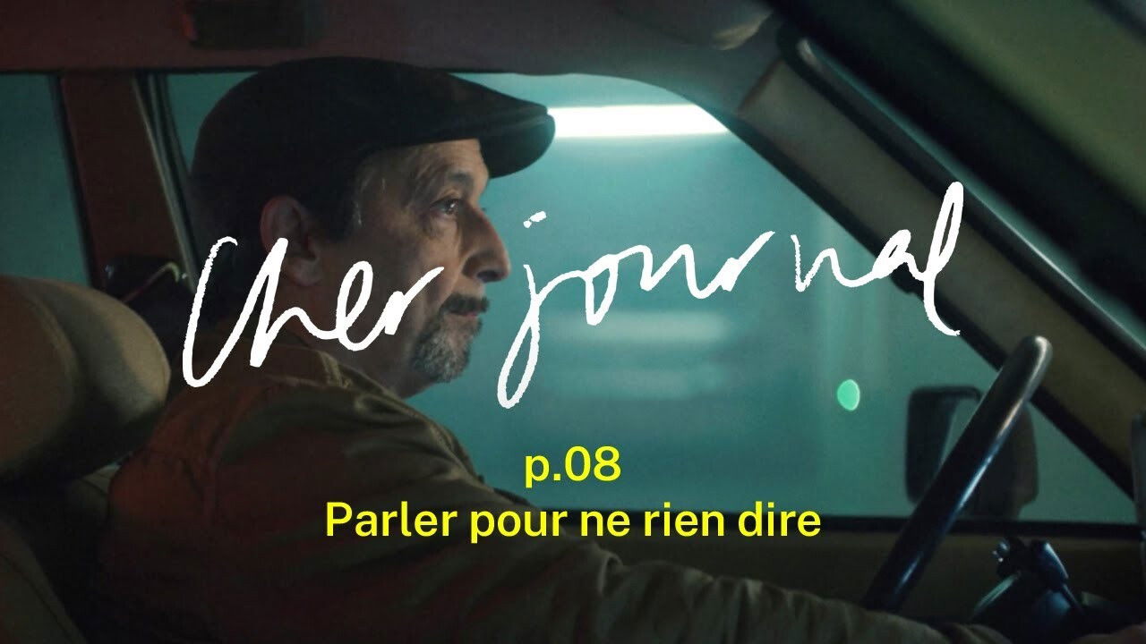 Cher Journal — Parler pour ne rien dire