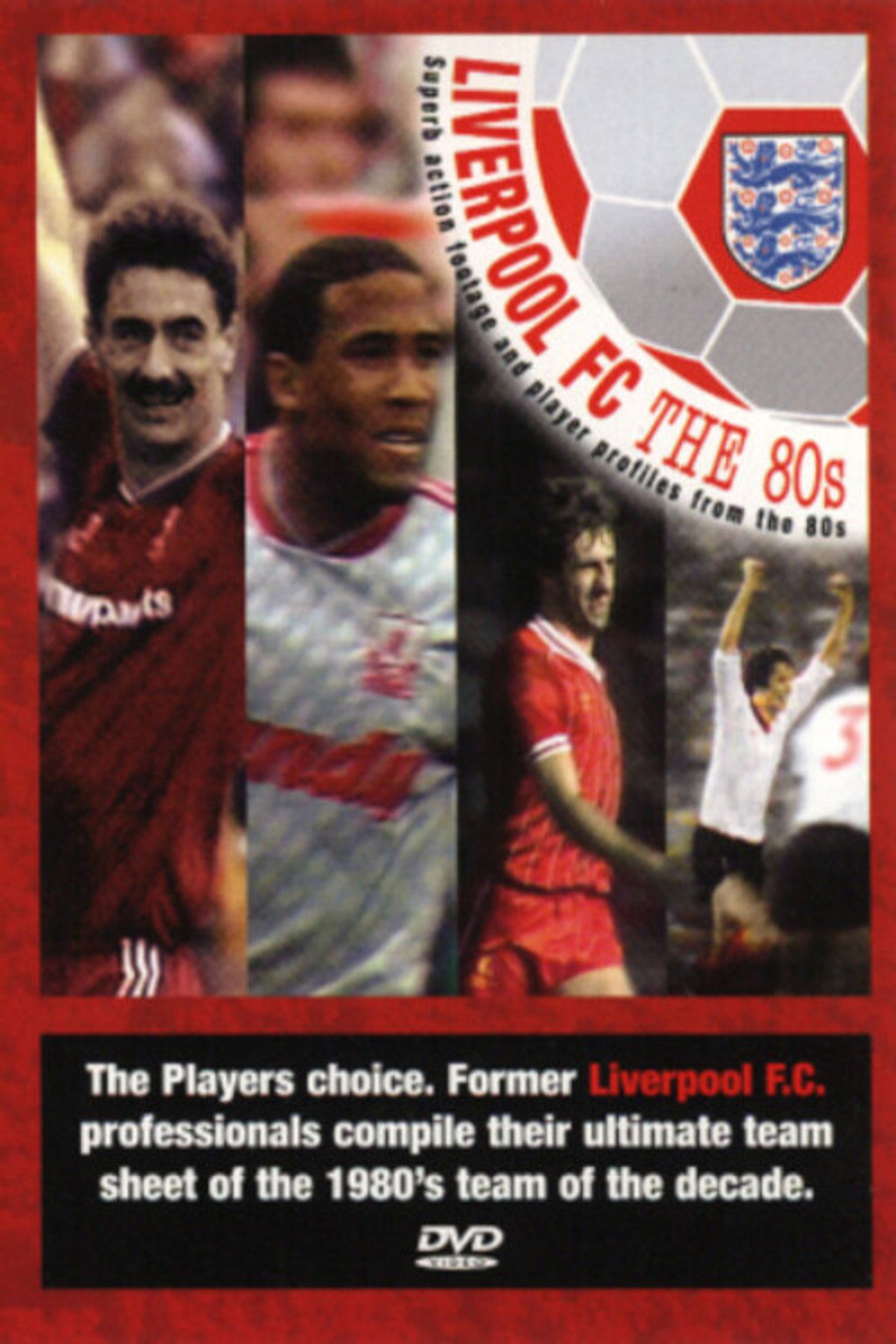 Liverpool: Team of the 80s