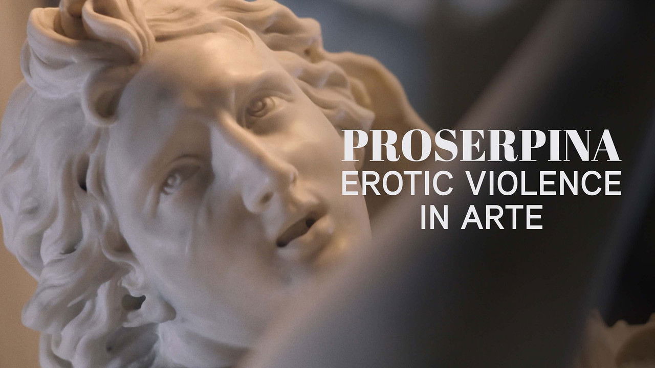 Proserpina - L'erotizzazione della violenza nell'arte
