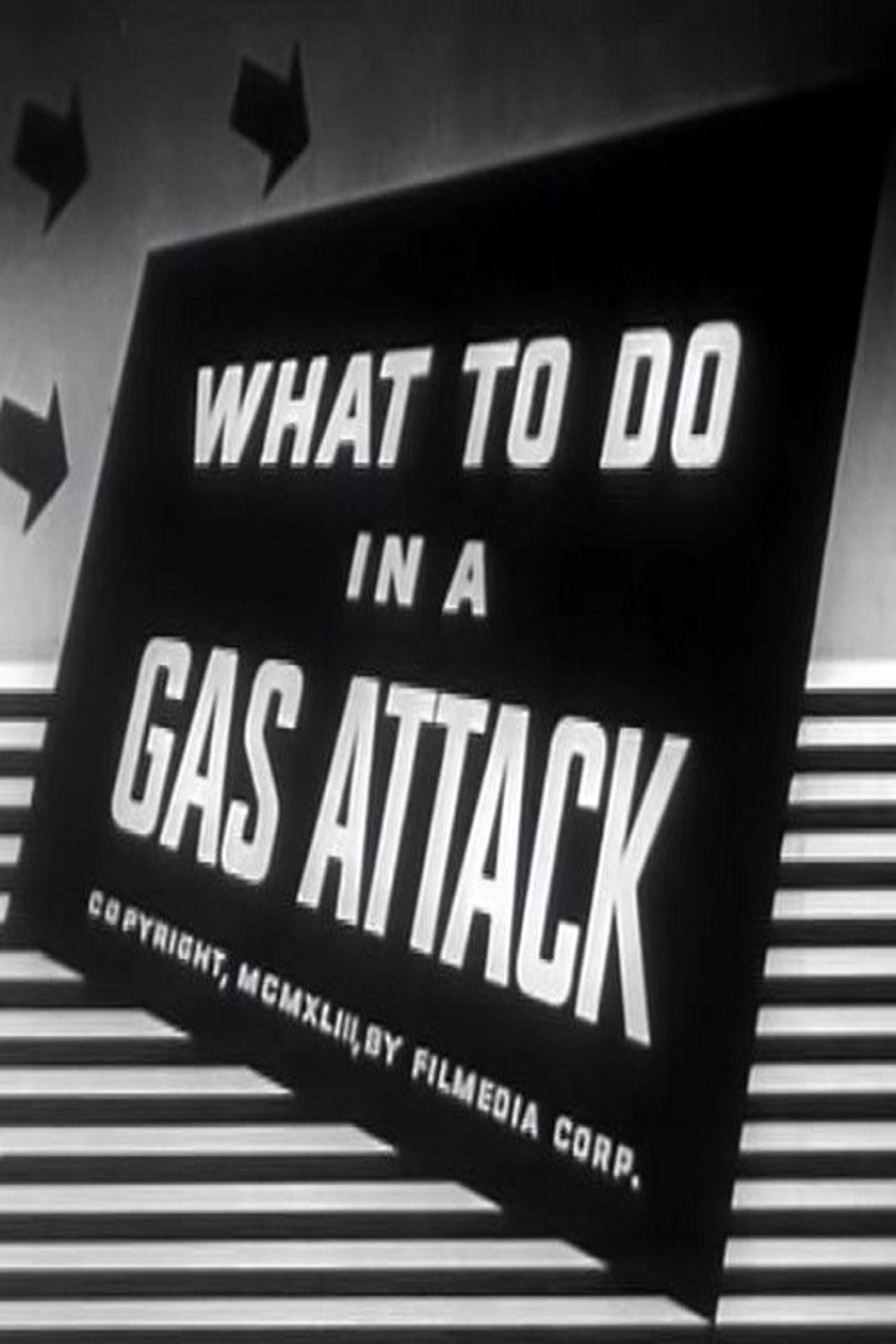 What to Do in a Gas Attack poster