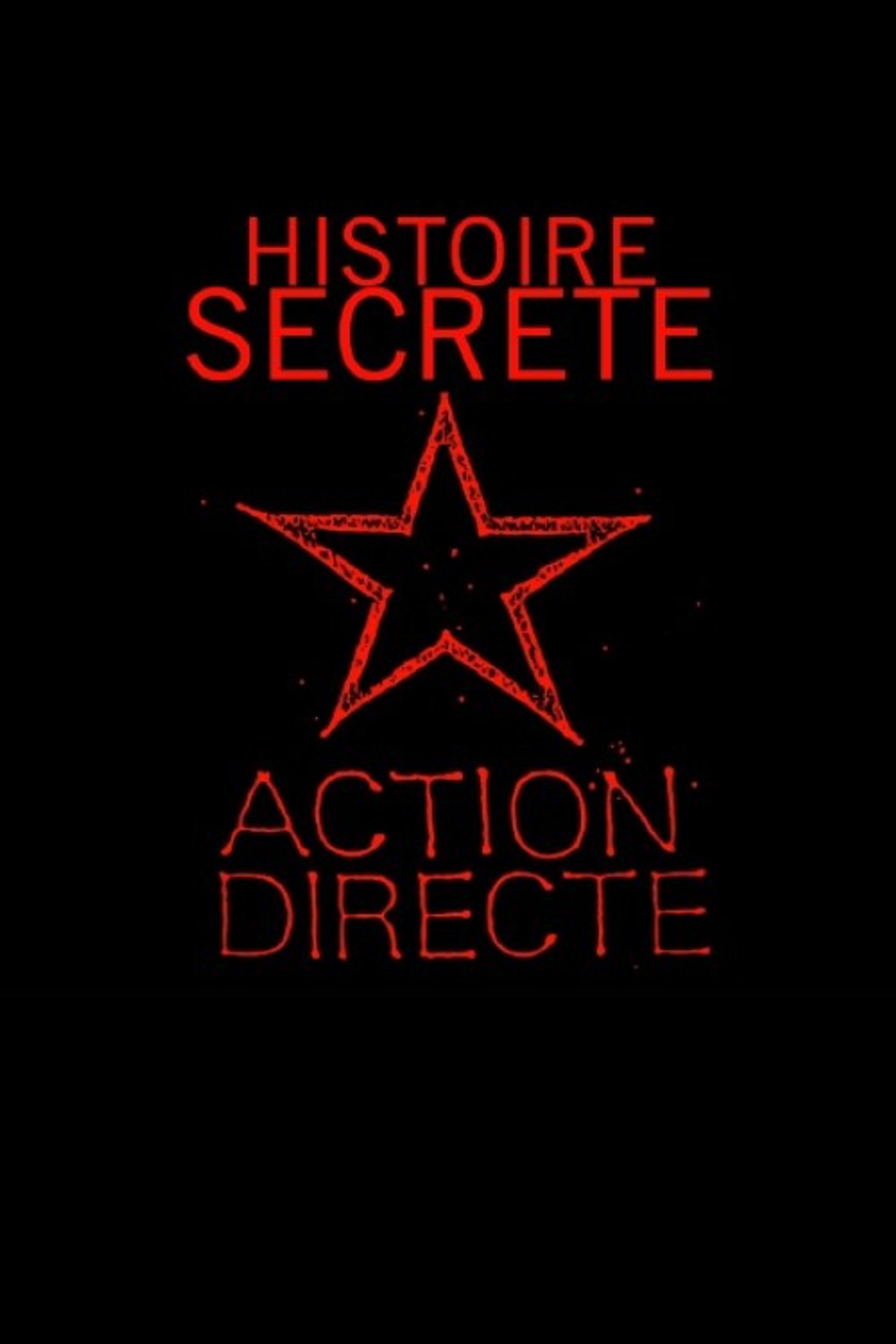 Histoire secrète d'Action directe filmaffisch