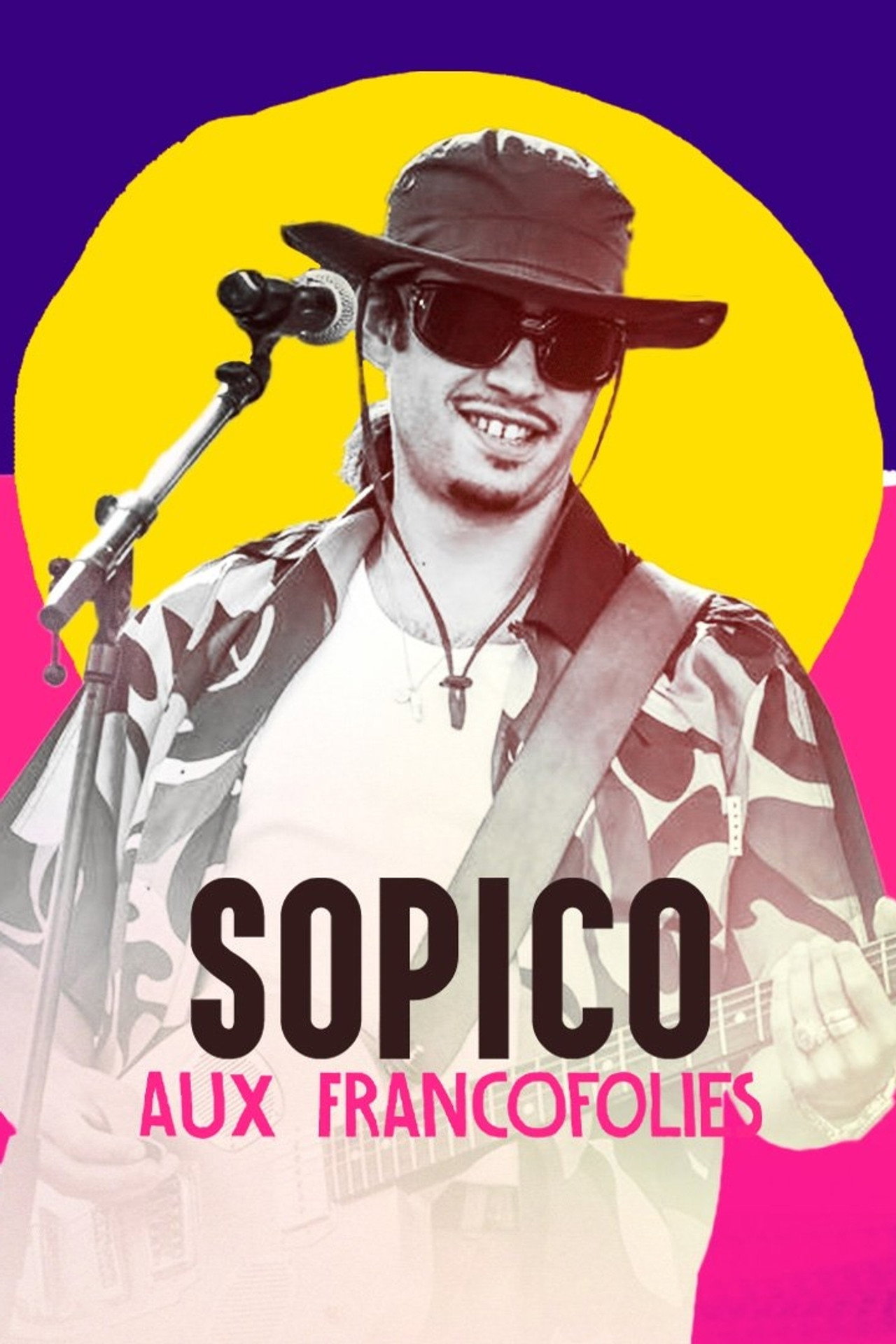 Sopico aux Francofolies 2022 filmaffisch