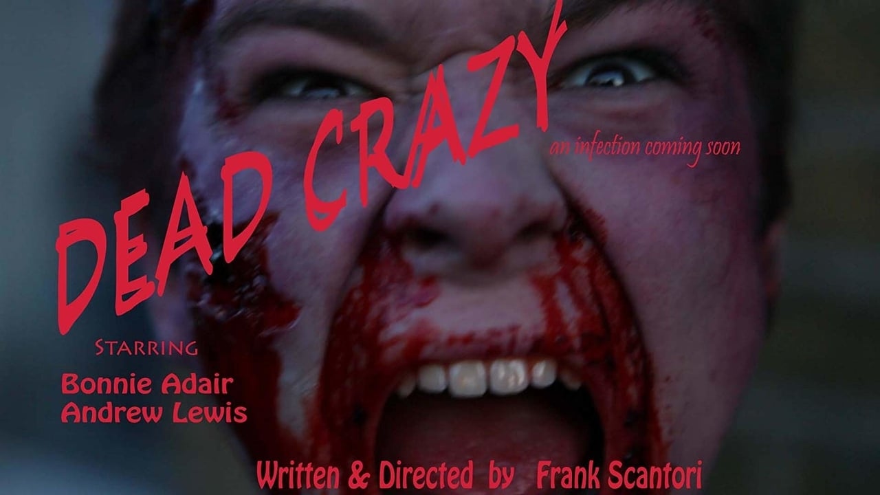 Dead Crazy (2015)