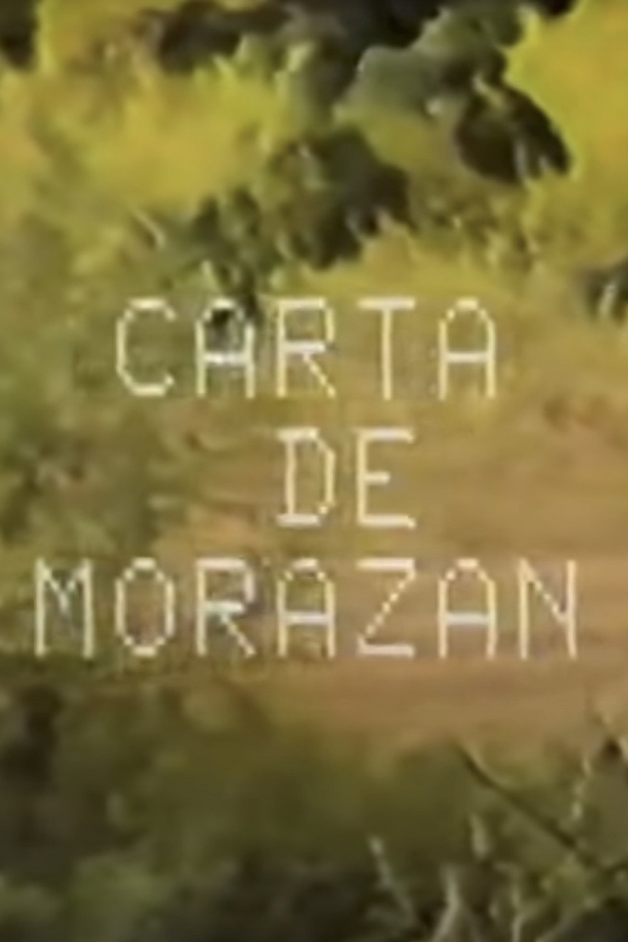 Carta de Morazán filmaffisch