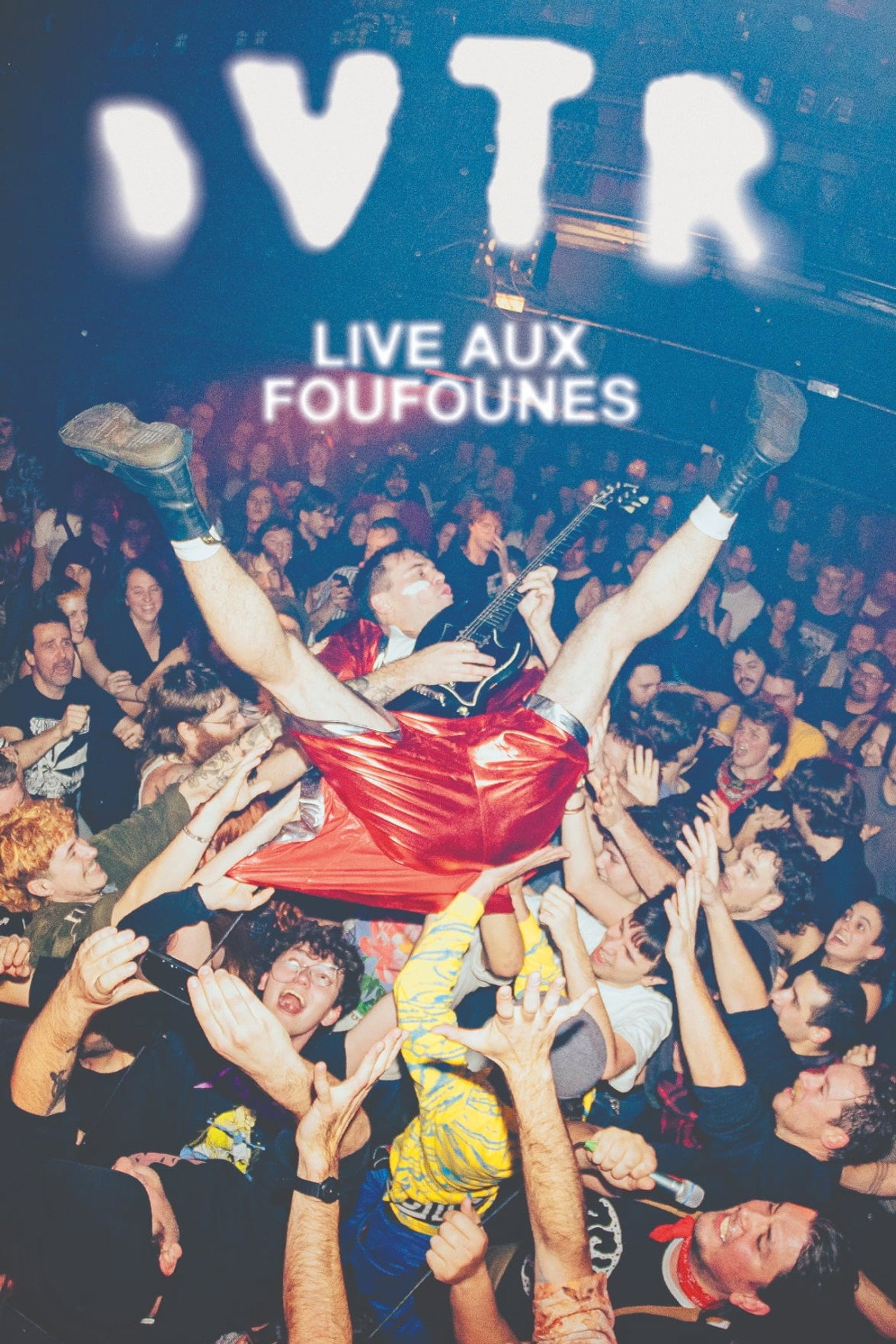 DVTR - LIVE AUX FOUFOUNES filmaffisch