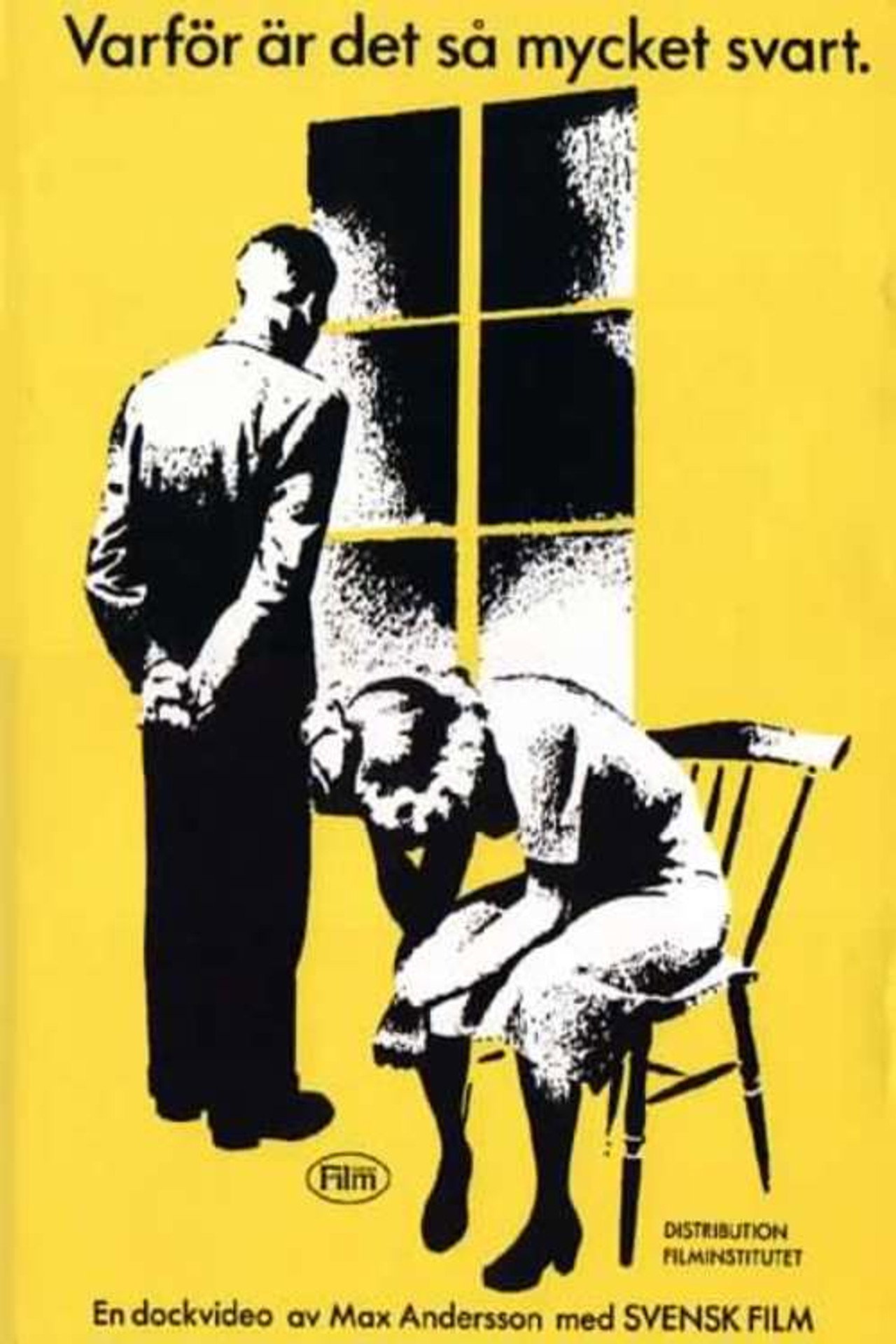 Varför är det så mycket svart filmaffisch