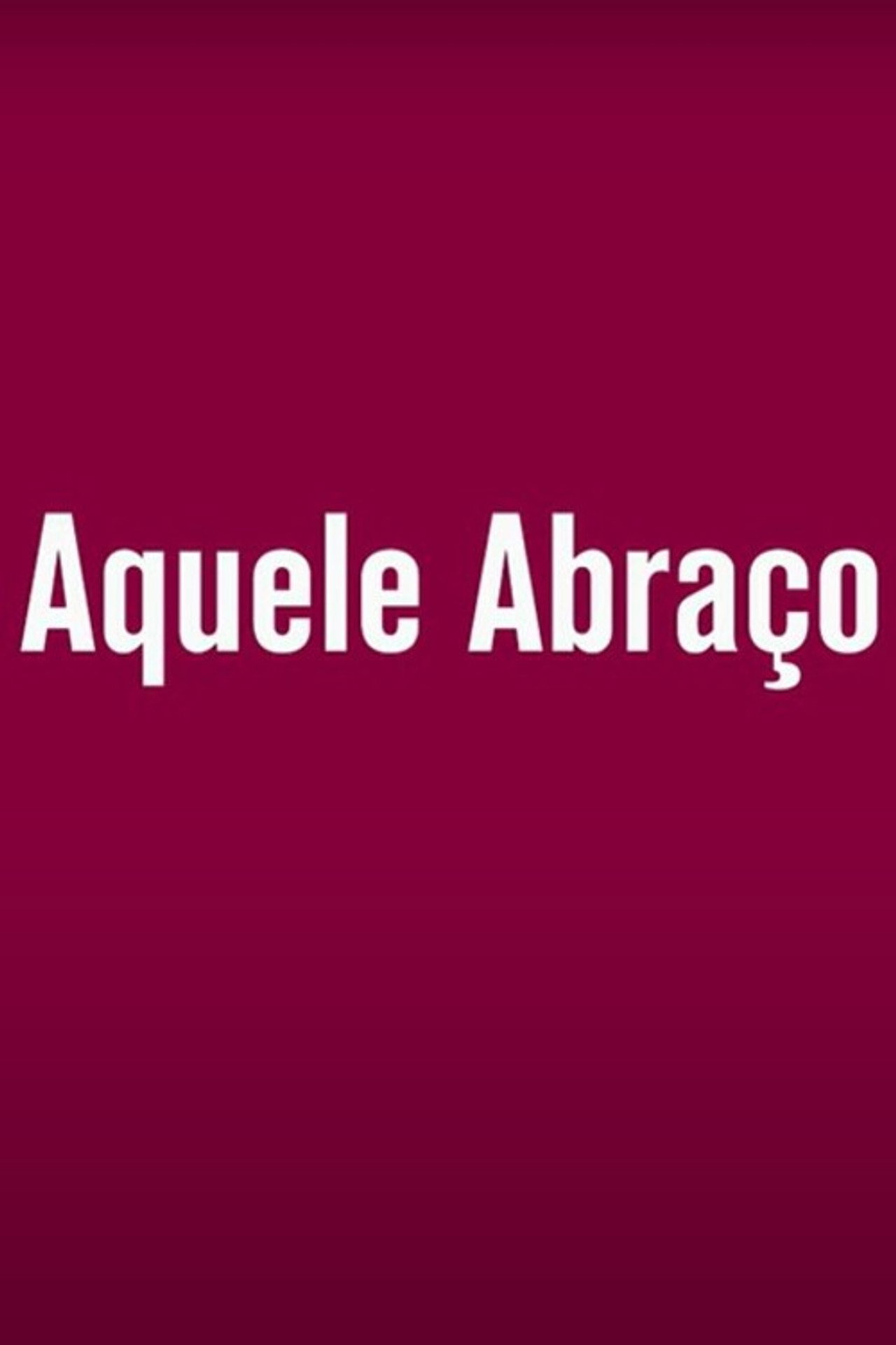 Aquele Abraço