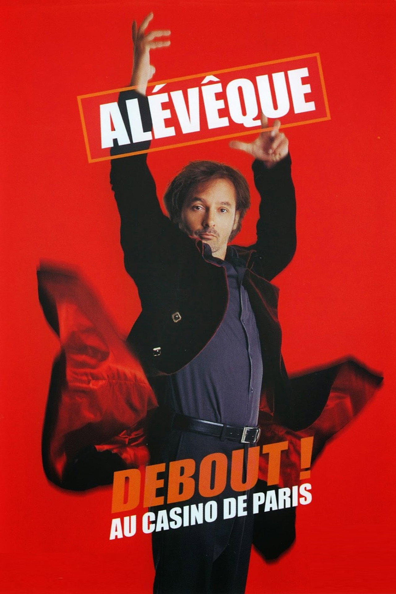 Christophe Alévêque - Debout ! au Casino de Paris