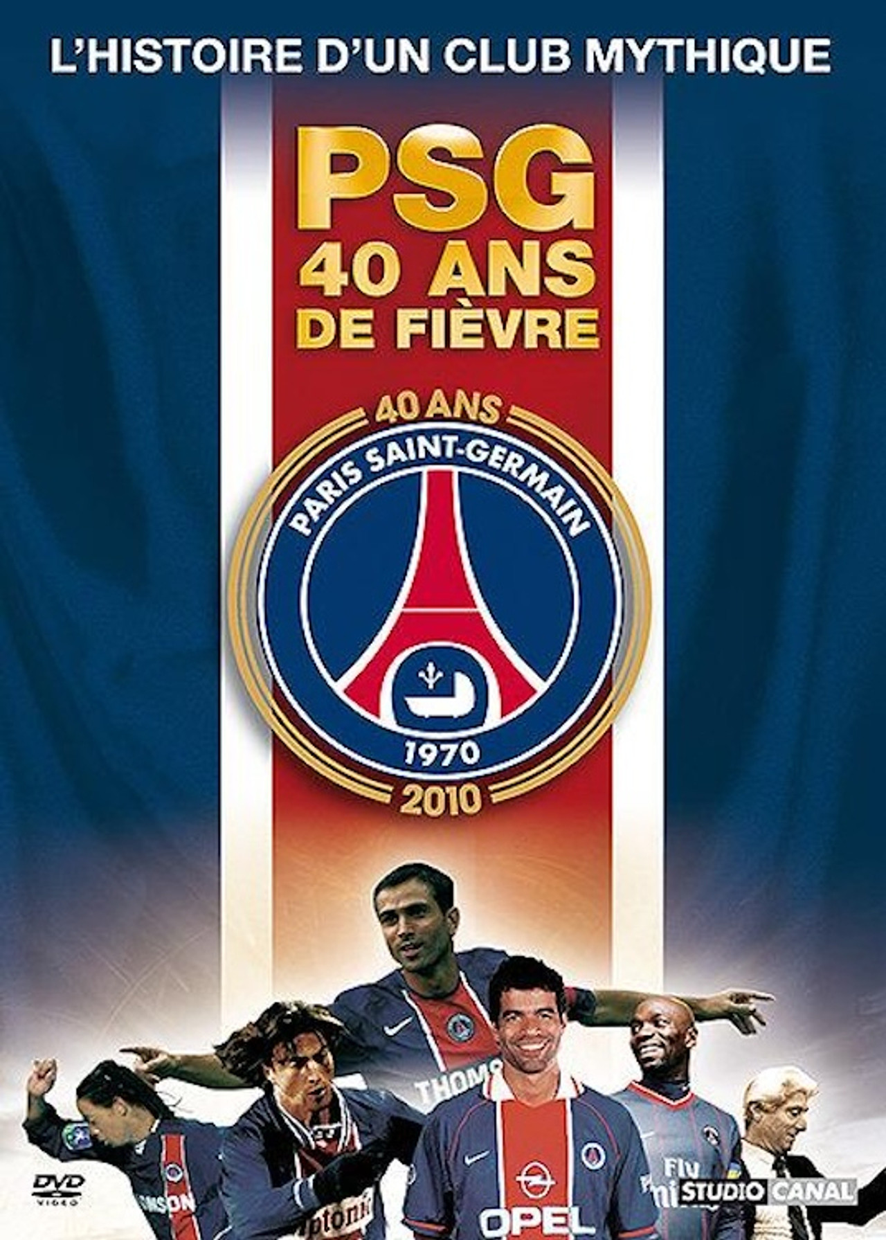 PSG : 40 ans de fièvre poster