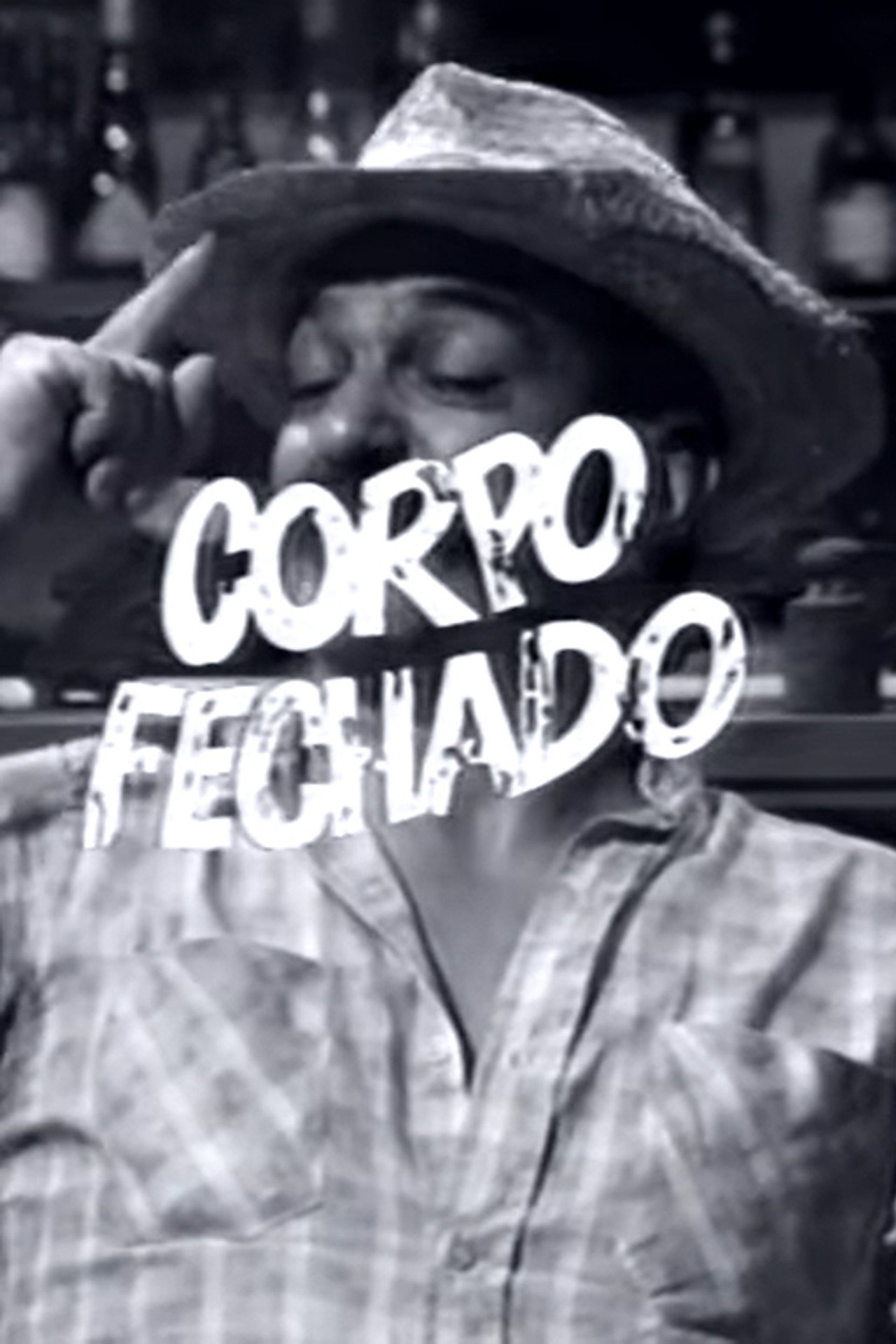 Corpo Fechado filmaffisch