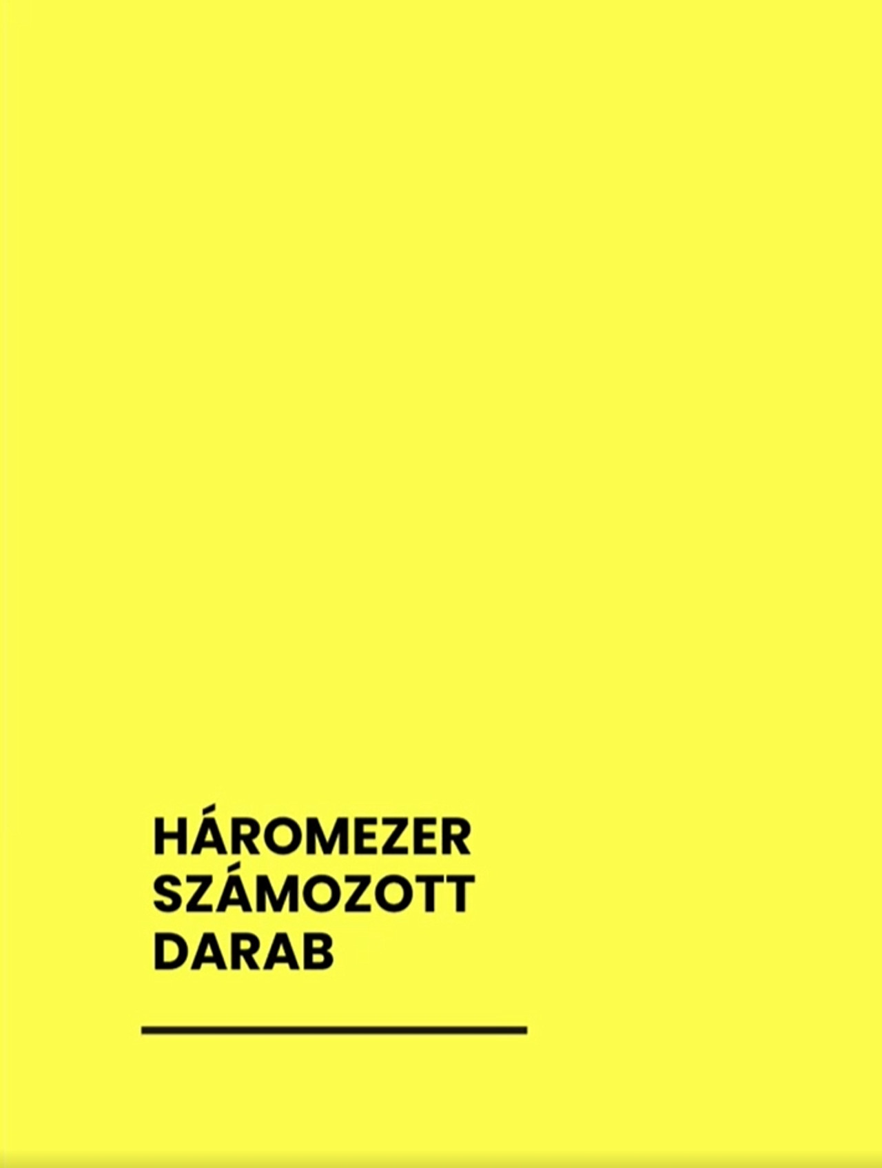 Háromezer számozott darab – plakát 6