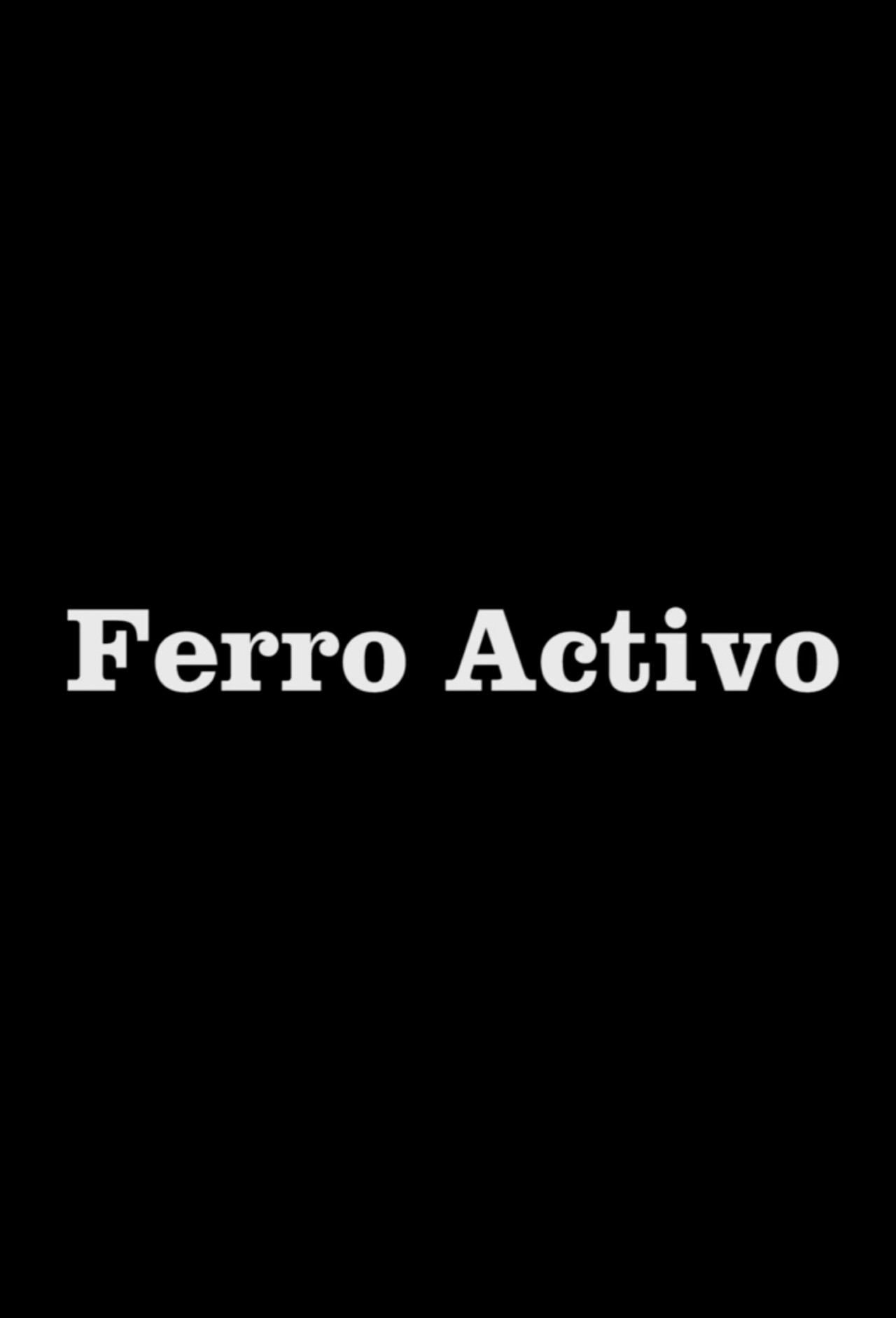 Ferro Activo affisch