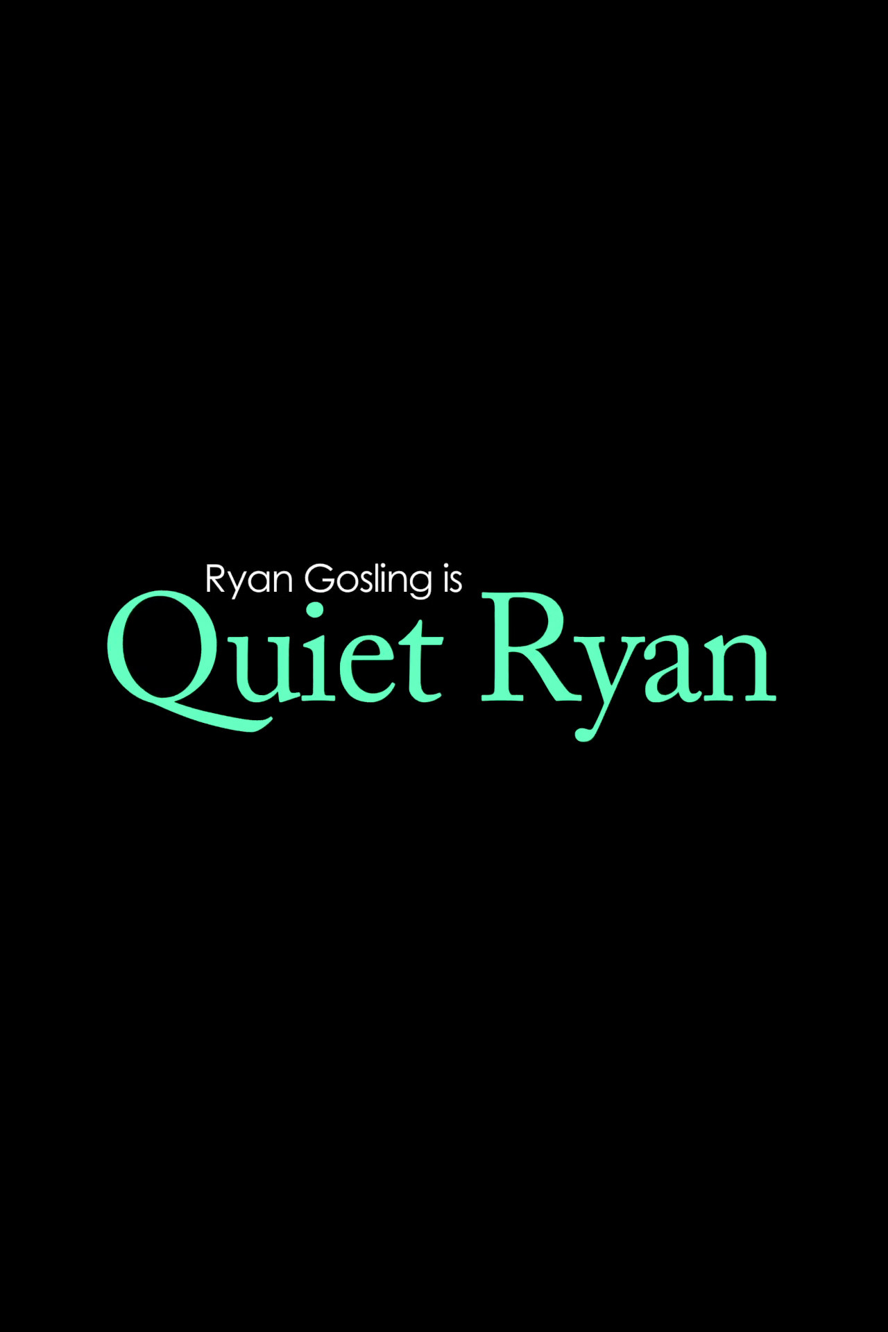 Quiet Ryan Backdrop