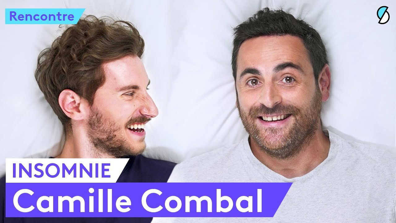 Insomnie — Insomnie avec Camille Combal