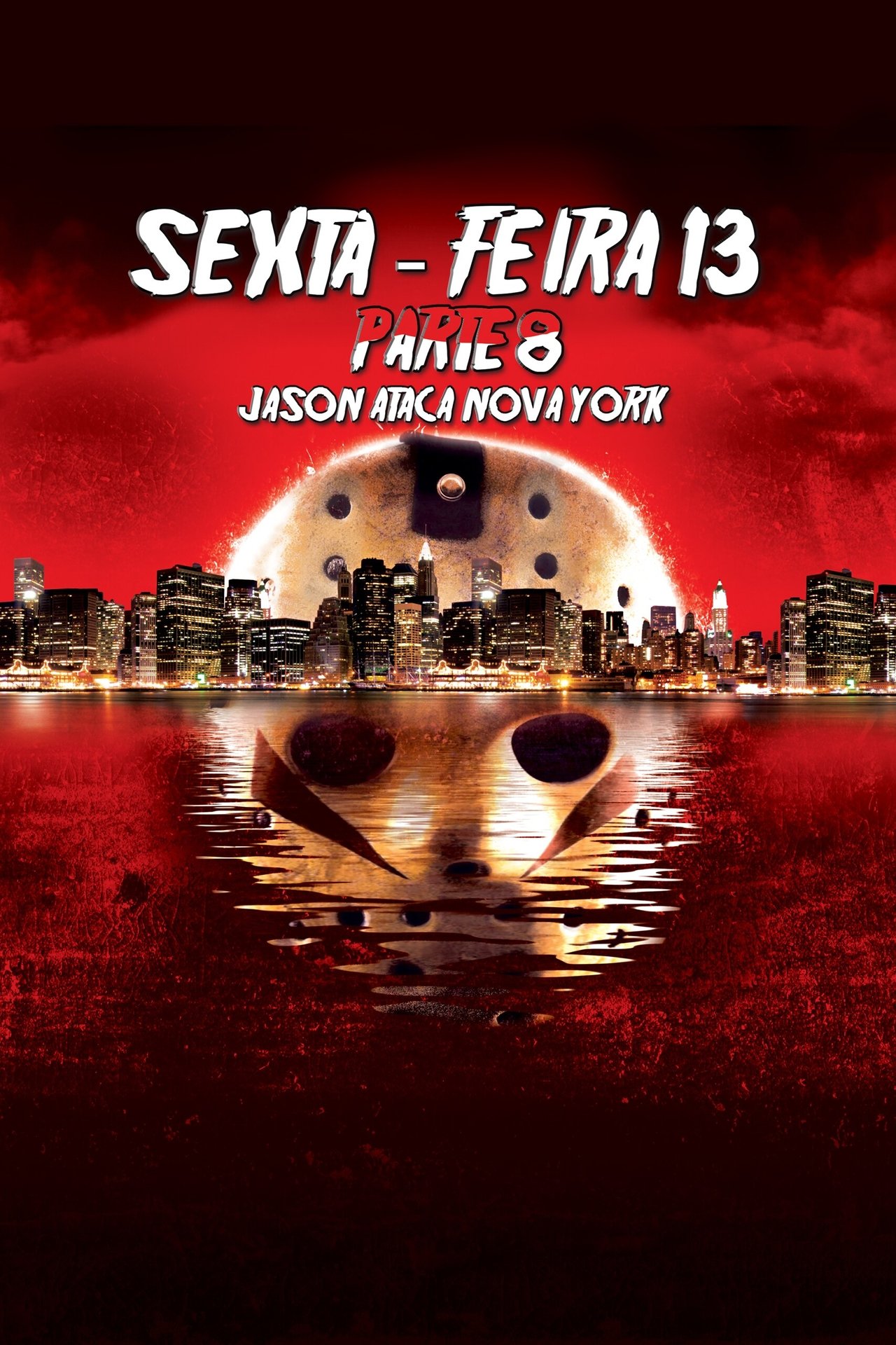 Friday the 13th Part VIII: Jason Takes Manhattan