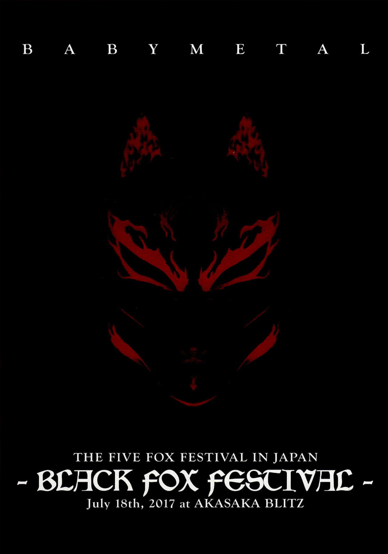 BABYMETAL THE FIVE FOX FESTIVAL IN JAPAN - BLACK FOX FESTIVAL