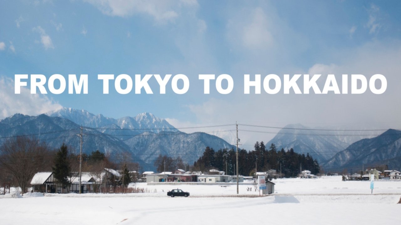 From Tokyo To Hokkaido