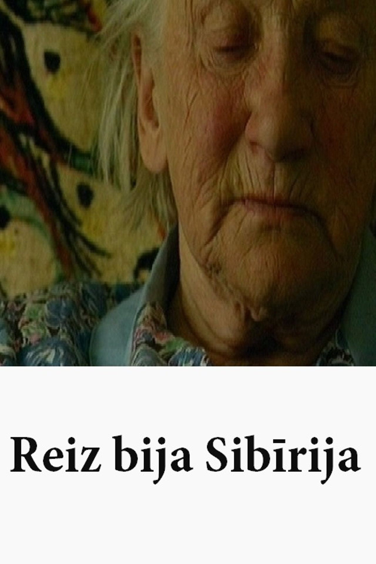 Reiz bija Sibīrija filmaffisch